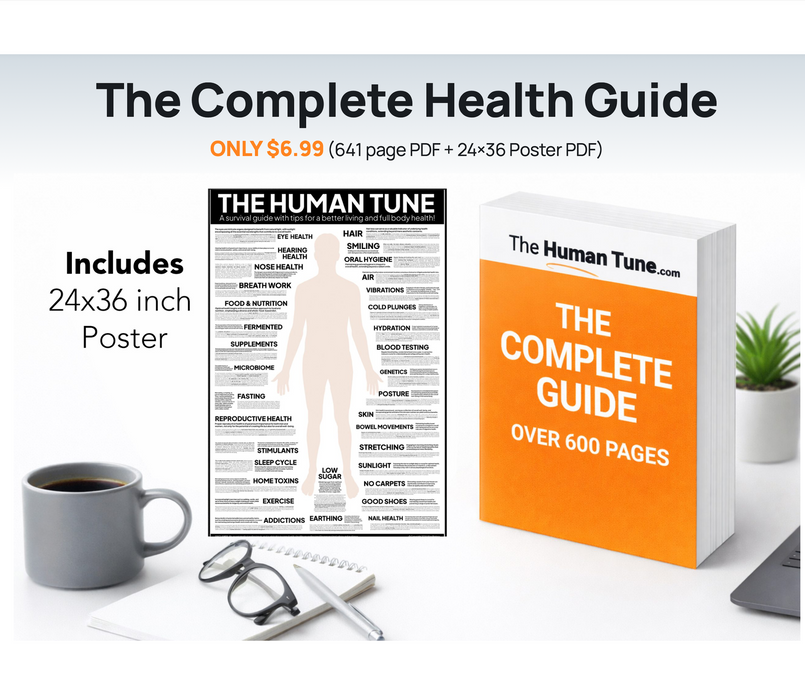 The Human Tune "The Complete Health Guide"  + Poster PDF - A Head-to-Toe Survival Guide for Better Living & Full-Body Health